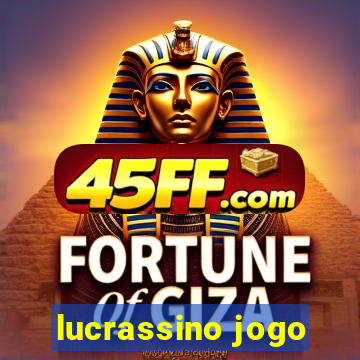 lucrassino jogo